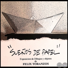 SUEOS DE PAPEL - FLIX TORANZOS - Viernes 12 de Febrero de 2016